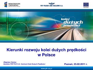 Kierunki rozwoju kolei dużych prędkości w Polsce