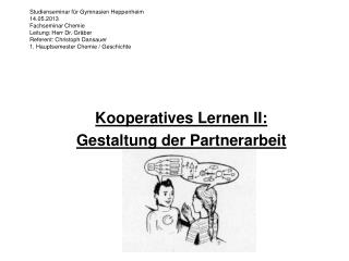 Kooperatives Lernen II: Gestaltung der Partnerarbeit