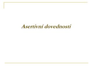 Asertivní dovednosti