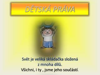 DĚTSKÁ PRÁVA