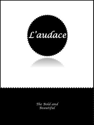 L’audace
