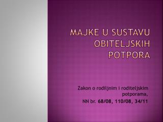 Majke u sustavu obiteljskih potpora
