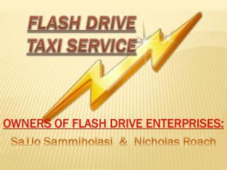 FLASH DRIVE TAXI SERVICE