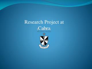 Research Project at Cabra