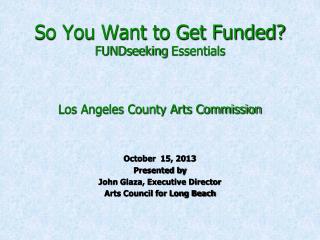 So You Want to Get Funded? FUNDseeking Essentials
