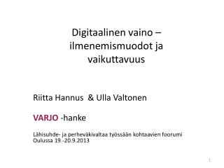 Digitaalinen vaino – ilmenemismuodot ja vaikuttavuus