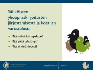 Sähköisten ylioppilaskirjoitusten järjestämisestä ja koetilan varustelusta