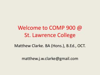 Welcome to COMP 900 @ St. Lawrence College