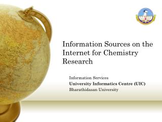 Information Sources on the Internet for Chemistry Research
