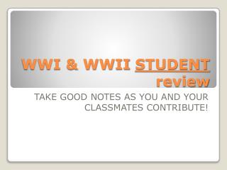 WWI &amp; WWII STUDENT review