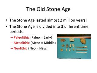 The Old Stone Age