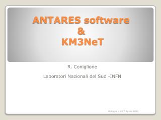 ANTARES software &amp; KM3NeT