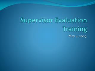 Supervisor Evaluation Training