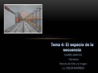 Tema 4: El espacio de la secuencia
