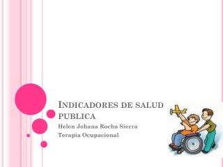 Indicadores de salud publica