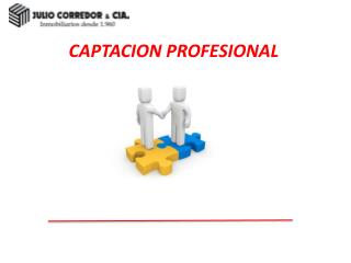 CAPTACION PROFESIONAL