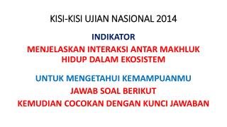 KISI-KISI UJIAN NASIONAL 2014