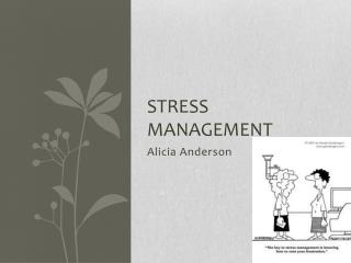STRESS MANAGEMENT