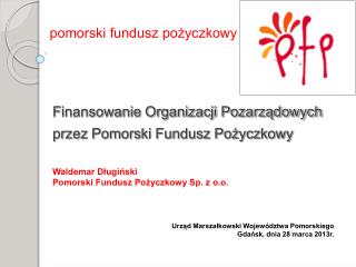 Finansowanie Organizacji Pozarządowych przez Pomorski Fundusz Pożyczkowy