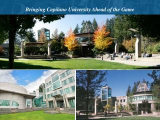 Bringing Capilano University Ahead of the Game