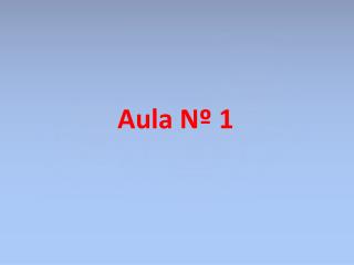 Aula Nº 1