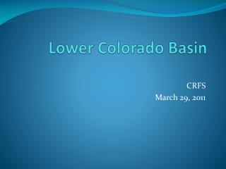 Lower Colorado Basin