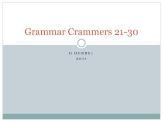 Grammar Crammers 21-30