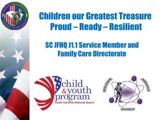 Children our Greatest Treasure Proud – Ready – Resilient