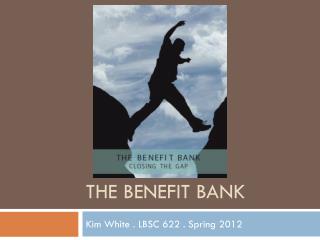 The Benefit Bank