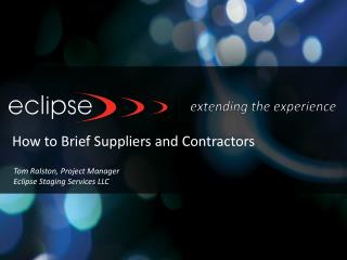 How to Brief Suppliers and Contractors