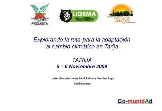 Javier Gonzales Iwanciw &amp; Fabiana Mendez Raya Facilitadores