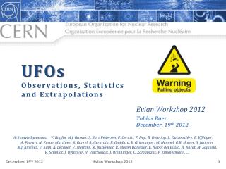 UFOs Observations, Statistics and Extrapolations