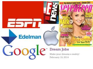 Dream Jobs