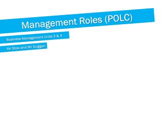 Management Roles (POLC)