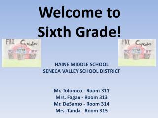Welcome to Sixth Grade !