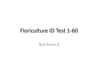 Floriculture ID Test 1-60