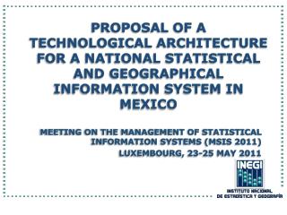 Meeting on the Management of Statistical Information Systems (MSIS 2011)