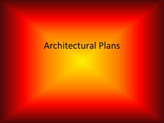 Architectural Plans