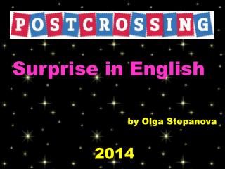 Surprise in English b y Olga Stepanova 2014