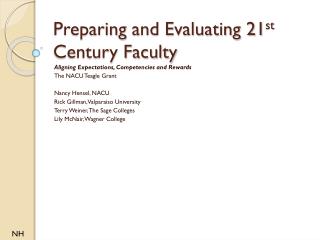 Preparing and Evaluating 21 st Century Faculty