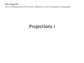 Projections I