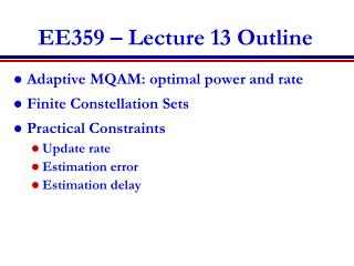 EE359 – Lecture 13 Outline