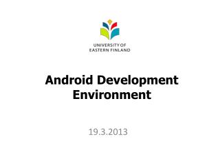 Android Development Environment