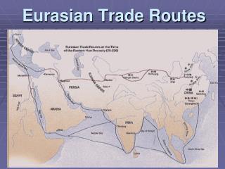 Eurasian Trade Routes