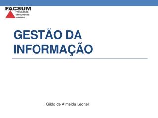 GESTÃO da Informação