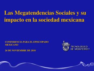 Conferencia para el Episcopado Mexicano 26 de noviembre de 2010