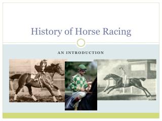 History of Horse Racing