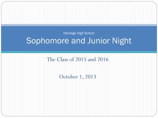 Heritage High School Sophomore and Junior Night
