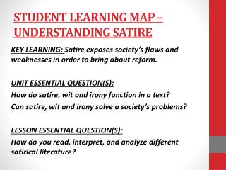 STUDENT LEARNING MAP – UNDERSTANDING SATIRE