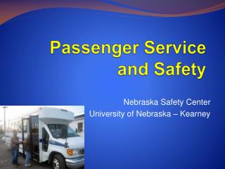 Passenger Service and Safety
